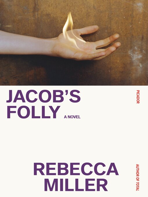 Title details for Jacob's Folly by Rebecca Miller - Wait list